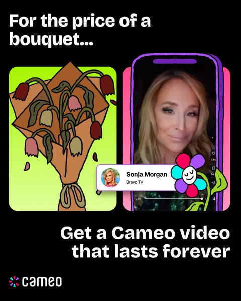 This ad for Cameo compares the price of a bouquet of flowers to a Cameo video featuring Sonja Morgan from Bravo TV. The 