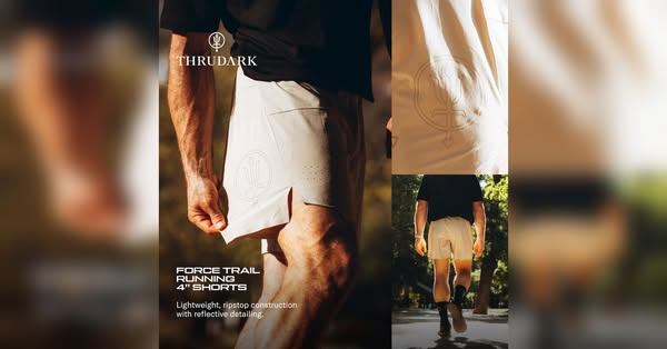 The ad showcases ThruDark's Force Trail Running 4" Shorts, highlighting their lightweight, ripstop construction