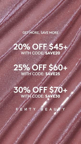 This ad from Fenty Beauty promotes a tiered discount offer, encouraging customers to spend more to save more. The visual
