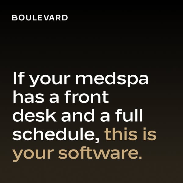This ad for Boulevard software targets medspas with front desks and full schedules, presenting the software as the solut