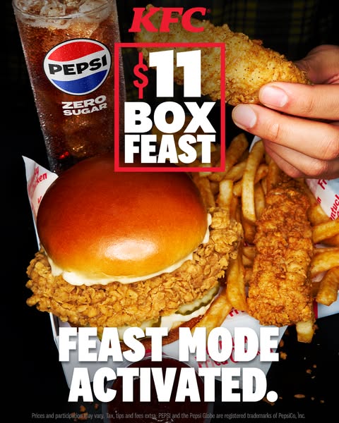 This ad for KFC advertises the KFC $11 Box Feast that comes with a sandwich, chicken strips, fries, and a Pepsi drink.