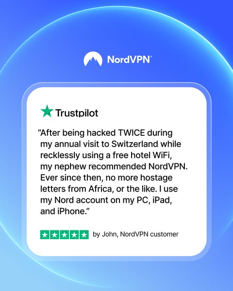 This ad uses a customer testimonial to highlight the value of using NordVPN to protect against hacking and data breaches