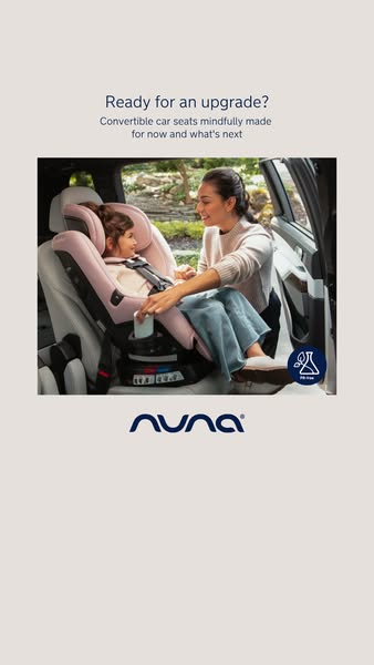 This ad for Nuna convertible car seats highlights the product's features and promotes it as an upgrade for parents.