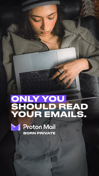 This ad highlights the importance of email privacy with the use of ProtonMail. The ad features an image of a young woman