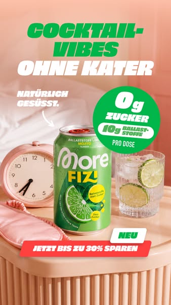 This ad features the More FIZ! mojito drink, emphasizing its zero-sugar content and natural sweetness and highlighting a