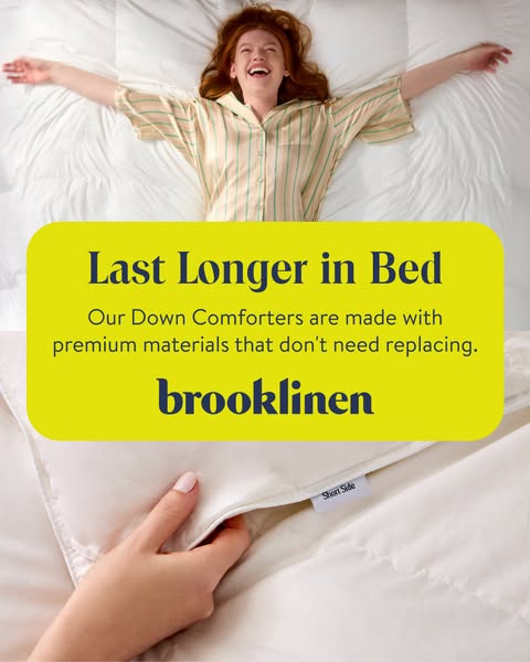This Brooklinen ad showcases a down comforter and emphasizes the product's longevity and high-quality materials.