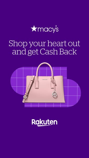 This ad promotes Macy's and Rakuten, highlighting the opportunity to shop at Macy's and receive cash back throug