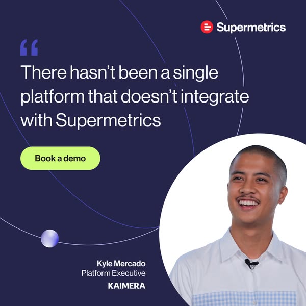 This ad for Supermetrics features a quote from a platform executive, Kyle Mercado, attesting to the software's wide 