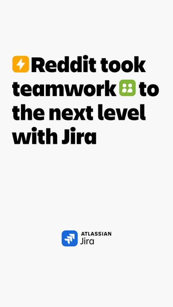 This ad highlights how Reddit uses Jira to improve teamwork.