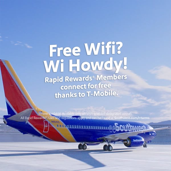 This ad promotes free wifi for Rapid Rewards Members thanks to T-Mobile on Southwest Airlines flights.