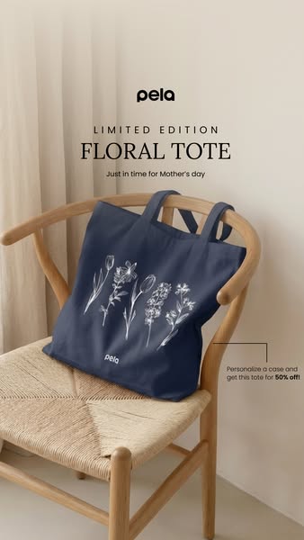 This ad features a blue Pela floral tote bag hanging on a light wood chair. The ad promotes a limited edition floral tot