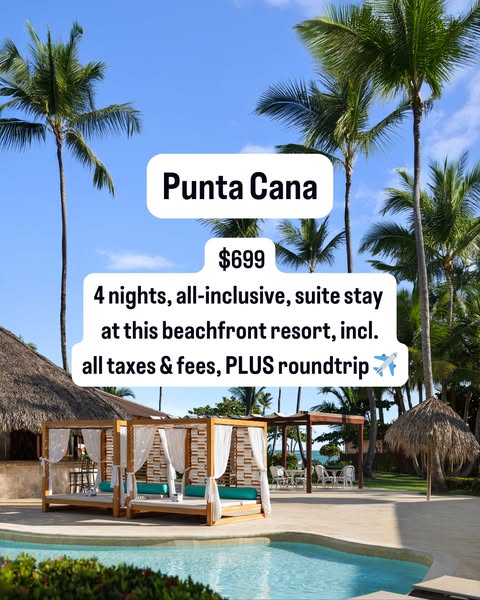 This image ad is for an all-inclusive stay in Punta Cana. The ad highlights a special offer of $699 for 4 nights includi