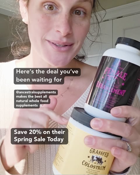 A woman holds up two bottles of Ancestral Supplements, encouraging viewers to take advantage of their Spring Sale discou