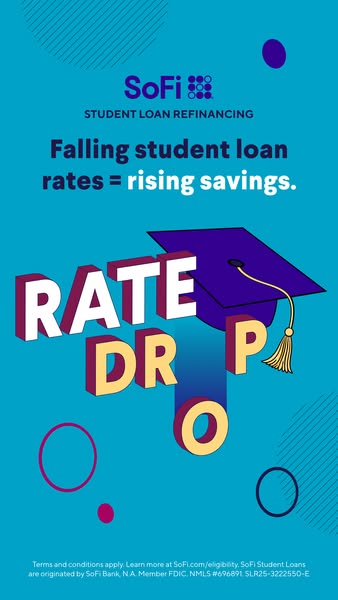 This image ad promotes SoFi student loan refinancing, highlighting the benefit of falling student loan rates leading to 
