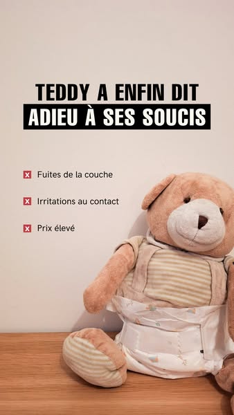 This ad uses a teddy bear wearing a diaper to highlight the product's benefits and address common pain points associ