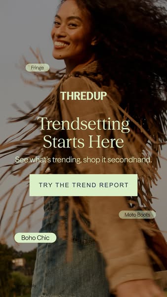 This ad for ThredUp promotes trendsetting fashion through secondhand shopping. It features a model wearing a fringe jack