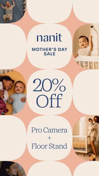 This image ad for Nanit promotes a Mother's Day sale of 20% off the Pro Camera and Floor Stand. The ad showcases ima
