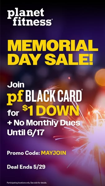 This image promotes a Memorial Day sale from Planet Fitness. It highlights a promotional offer to join the Planet Fitnes
