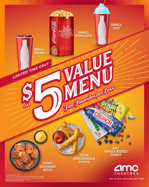 This image advertises a limited time value menu from AMC Theatres, with a variety of food and drink items available for 