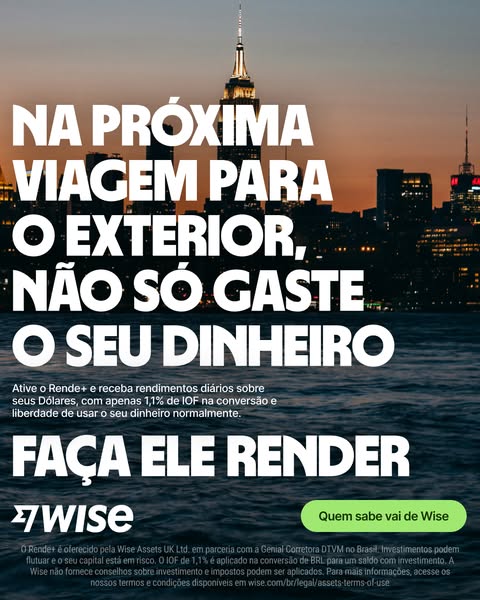 This image ad for Wise promotes its Rende+ feature, encouraging users to make their money work for them while traveling 