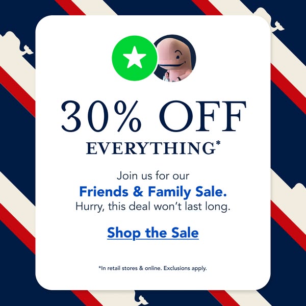 This image ad promotes a Friends & Family Sale offering 30% off everything in retail stores and online, with exclusi