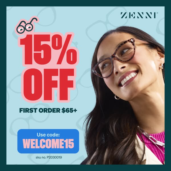 This image ad for Zenni Optical promotes a discount of 15% off the first order for new customers who spend $65 or more. 