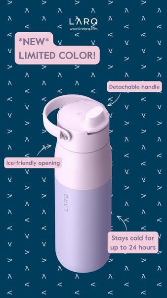 This ad for LARQ highlights a new limited color for its bottle. Product features are identified with short text callouts