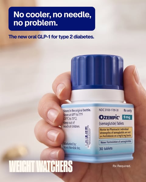 Ad for Ozempic featuring its new oral medication for type 2 diabetes with the benefit of no cooler, no needle, no proble