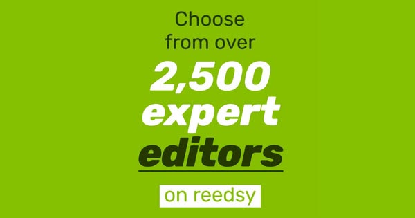 This ad is for Reedsy, a platform where users can choose from over 2,500 expert editors.