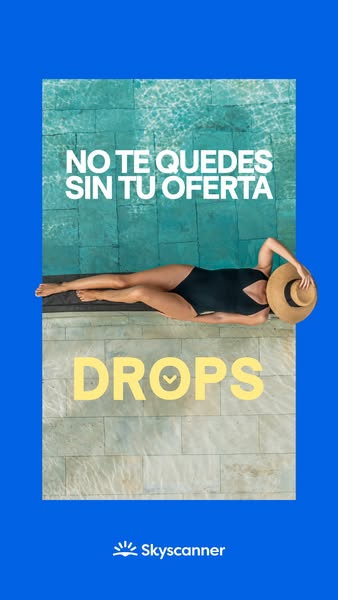 This image ad for Skyscanner features a woman relaxing by a pool with the text "NO TE QUEDES SIN TU OFERTA" an