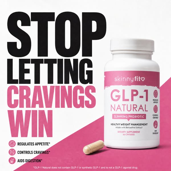 This image ad promotes Skinny Fit GLP-1 Natural, a slimming probiotic dietary supplement for healthy weight management. 