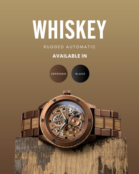 This ad showcases a Whiskey brand watch, emphasizing its rugged automatic design and availability in espresso and black.