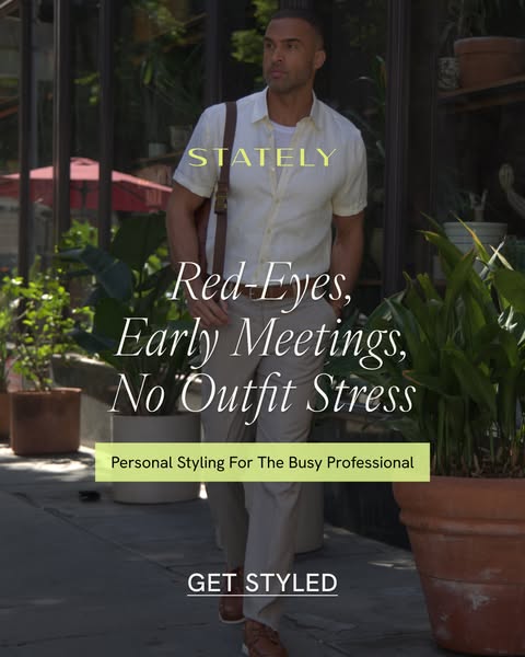This ad promotes Stately, a personal styling service for busy professionals. The image features a man dressed in an outf