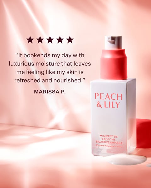 This ad features a customer testimonial for Peach & Lily's Mini Protein Exosome Bioactive Ampoule. The ad highli