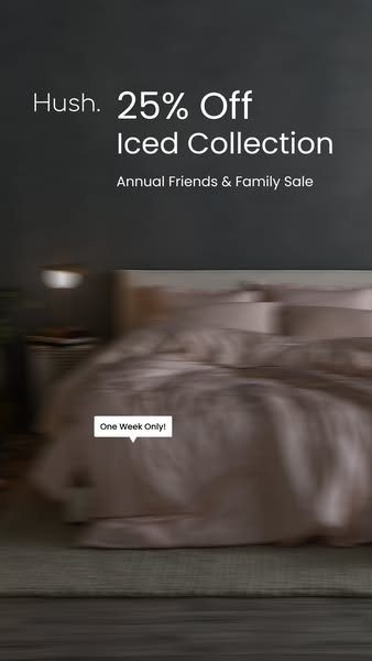 This image ad is promoting a 25% off sale for the Hush Iced Collection during the Annual Friends & Family Sale, for 