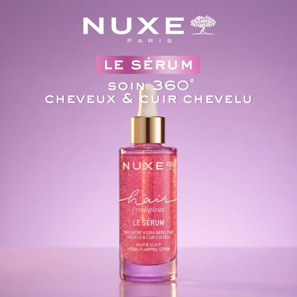 This ad showcases Nuxe's Hair Prodigieux Le Serum, emphasizing its 360° hair and scalp care benefits with a focus on