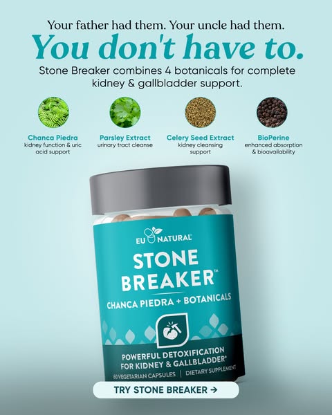 This image ad for EU Natural's Stone Breaker uses a problem-solution approach, highlighting the hereditary nature of