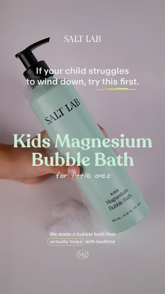 This ad promotes Salt Lab's Kids Magnesium Bubble Bath as a solution for children who have trouble winding down befo