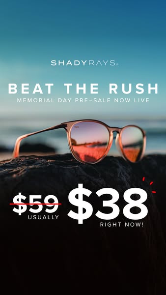 This image ad for Shady Rays promotes a Memorial Day pre-sale with a discount on sunglasses. The ad features a pair of s