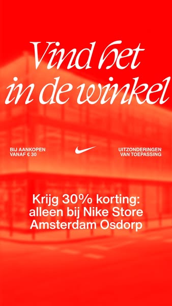 This ad promotes a 30% discount at the Nike Store Amsterdam Osdorp for purchases above 30 euros. The creative features a