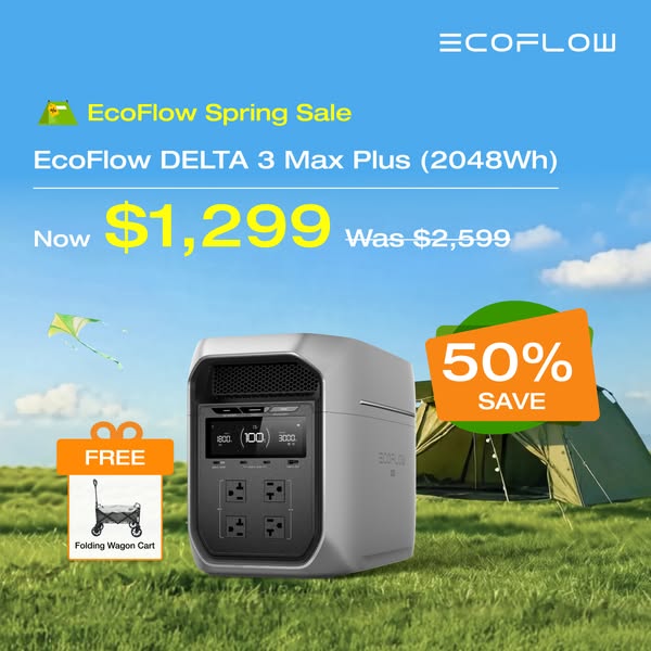 This ad promotes the EcoFlow DELTA 3 Max Plus power station as part of a spring sale, offering a 50% discount and a free