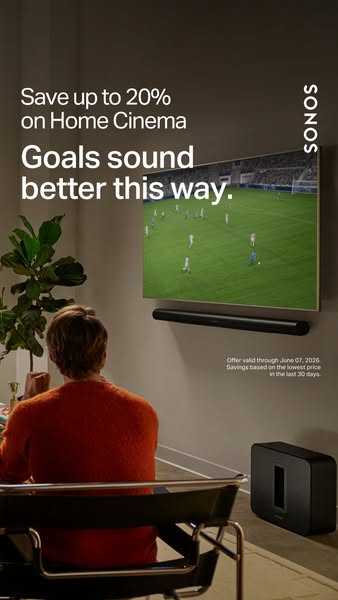 This ad promotes Sonos home cinema systems by showing a man watching a soccer game on TV with the Sonos sound system, hi