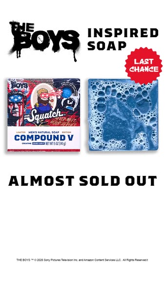 This ad showcases a bar of Dr. Squatch soap inspired by the television show, The Boys. The ad uses the text "Almost
