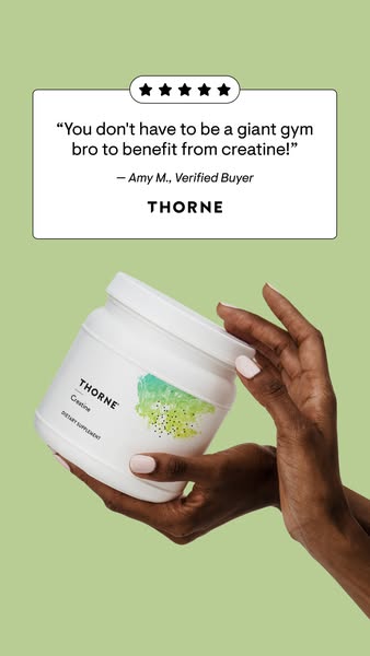 This ad features a testimonial from a verified buyer of Thorne Creatine. The ad aims to broaden the appeal of creatine b