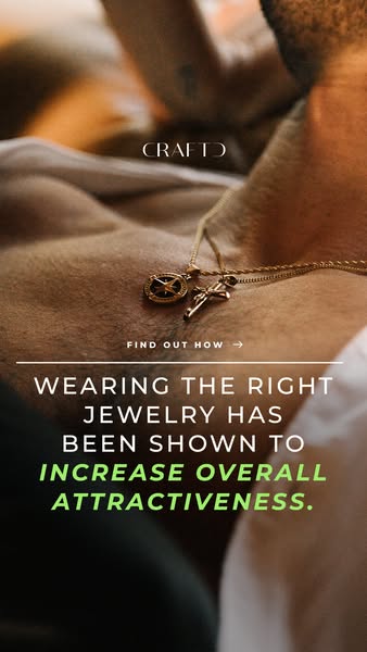 An ad for CRAFTD London, promoting their jewelry as a way to increase attractiveness. The ad features a close-up shot of