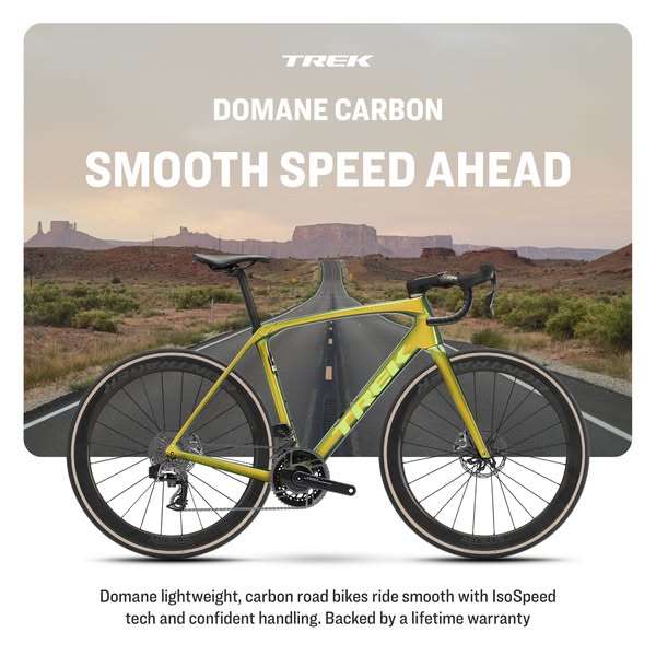 This ad showcases the Trek Domane Carbon bicycle, emphasizing its smooth ride and speed. It highlights features like Iso
