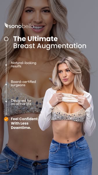 This ad from Sono Bello highlights their approach to breast augmentation with natural-looking results and less downtime.