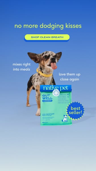 This image ad for Native Pet promotes their Gut Well product for pets. The ad's goal is to address and solve bad bre