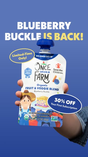 This image ad for Once Upon a Farm promotes their organic fruit and veggie blend, Blueberry Buckle, which is being offer