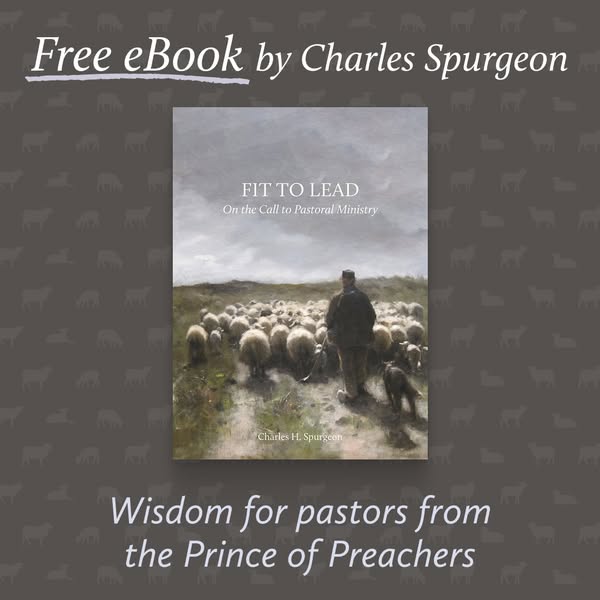 This ad promotes a free eBook by Charles Spurgeon titled, 'Fit to Lead'. The ad features a book cover with an im